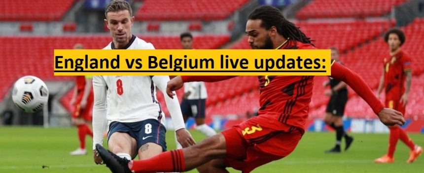 England vs Belgium Live